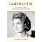 Camera Girl: The Coming of Age of Jackie Bouvier Kennedy - Library Binding