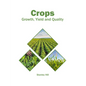 Crops: Growth, Yield and Quality - Hardcover