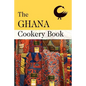The Ghana Cookery Book - Paperback