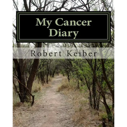My Cancer Diary: An Inspirational Diary and Date Book - Paperback