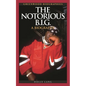 The Notorious B.I.G.: A Biography - Hardcover