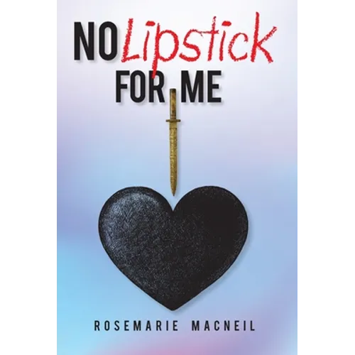 No Lipstick for Me - Hardcover