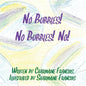 No Bubbles! No Bubbles! No! - Paperback
