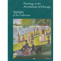 Paintings at the Art Institute of Chicago: Highlights of the Collection - Hardcover