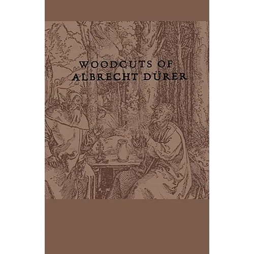 Woodcuts Of Albrecht Durer - Paperback