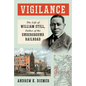 Vigilance: The Life of William Still, Father of the Underground Railroad - Hardcover