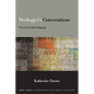 Heidegger's Conversations: Toward a Poetic Pedagogy - Paperback