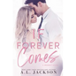 If Forever Comes - Paperback