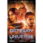 Gateway to the Universe: The Bad Company - Paperback