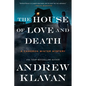 The House of Love and Death: A Cameron Winter Mystery - Paperback