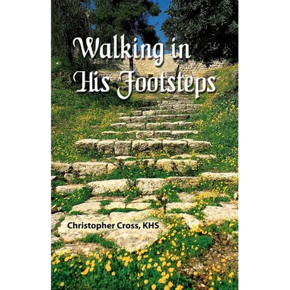 Walking In His Footsteps - Paperback