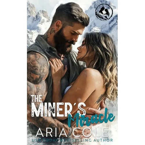 The Miner's Miracle: A Neighbor from Hell, Mail-Order Bride, Second Chance Romance - Paperback