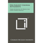 Our Earliest Colonial Settlements: Their Diversities Of Origin And Later Characteristics - Hardcover