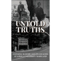 Untold Truths: Exposing Slavery and Its Legacies at Loyola University Maryland - Hardcover