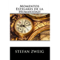 Momentos Estelares de la Humanidad - Paperback