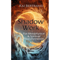 Shadow Work for Metaphysical and Spiritual Transformation - Paperback