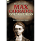 The Collected Max Carrados Investigations: The Cases of the Renowned Blind Edwardian Detective - Hardcover