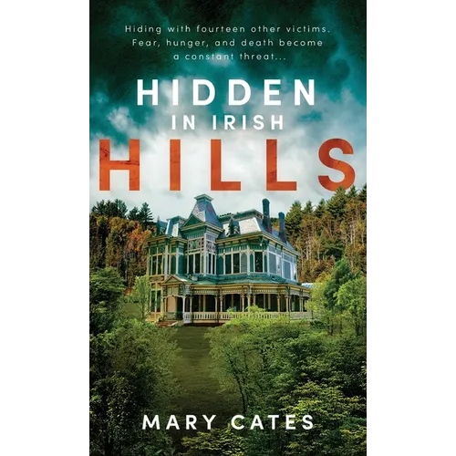 Hidden in Irish Hills - Hardcover