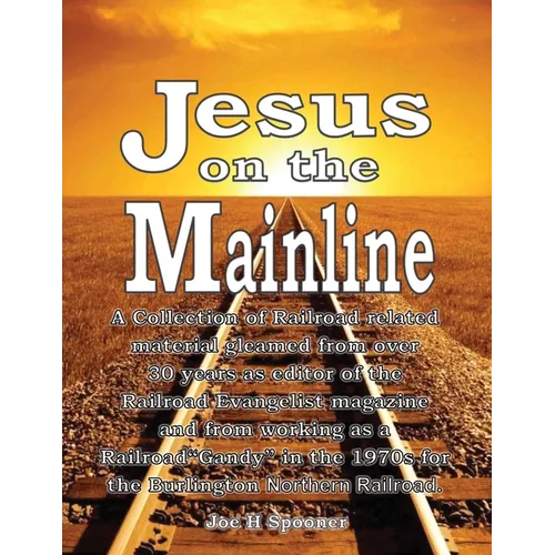 Jesus on the Mainline - Paperback