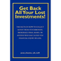 Get Back All Your Lost Investments! - Paperback
