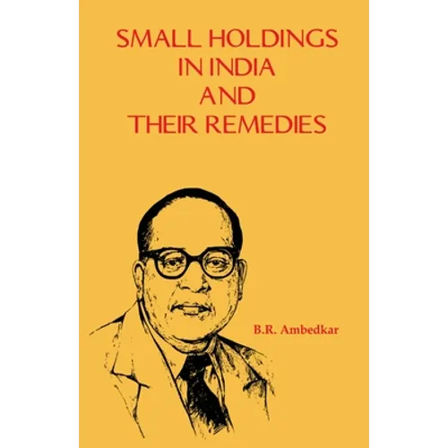 Small Holdings in India and their Remedies - Paperback