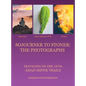 Sojourner to Stoner: the Photographs: Traveling on the 1970S Asian Hippie Trails - Hardcover
