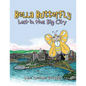 Bella Butterfly: Lost in the Big City - Paperback