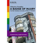 A Badge of Injury: The Pink Triangle as Global Symbol of Memory - Hardcover