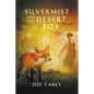 Silvermist and the Desert Fox - Paperback