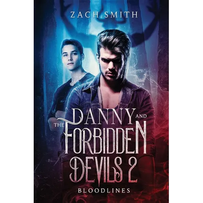 Danny And The Forbidden Devils 2: Bloodlines - Paperback