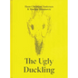 The Ugly Duckling by Hans Christian Andersen & Marina Abramovic - Hardcover