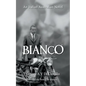 Bianco: Advanced Reader Copy Only - Paperback