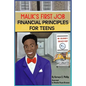 Malik's First Job: Financial Tips for Teens and Young Adults - Paperback