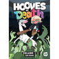 Hooves of Death: Volume 1: A Graphic Novel - Hardcover