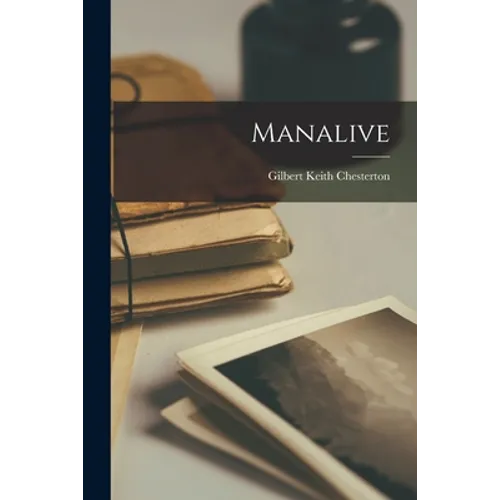 Manalive - Paperback