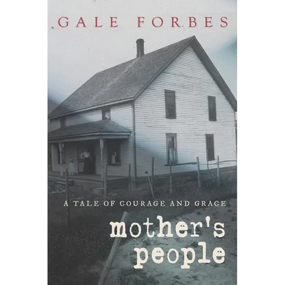Mother's People: A Tale of Courage and Grace - Paperback