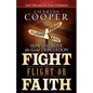 Fight, Flight, or Faith: How to Survive the Great Tribulation - Paperback