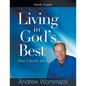 Living in God's Best Study Guide: Don't Settle for Less - Paperback