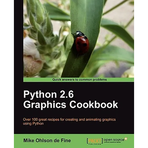 Python 2.6 Graphics Cookbook - Paperback