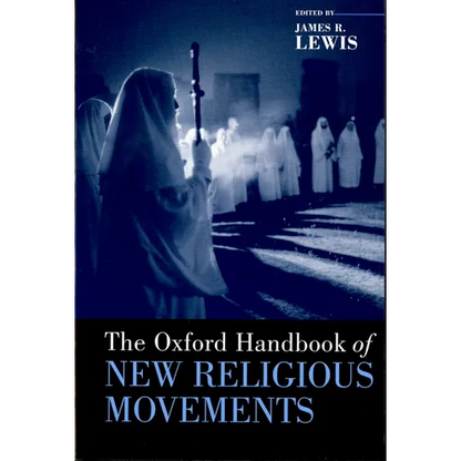 Oxford Handbook of New Religious Movements - Paperback