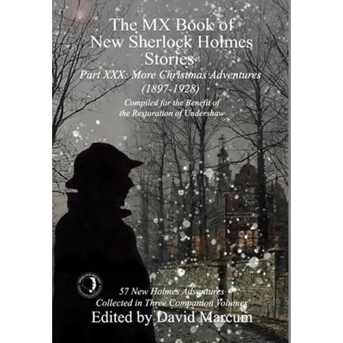 The MX Book of New Sherlock Holmes Stories Part XXX: More Christmas Adventures (1897-1928) - Hardcover