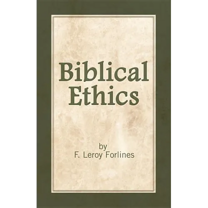 Biblical Ethics: Ethics for Happier Living - Paperback