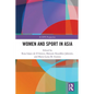 Women and Sport in Asia - Paperback