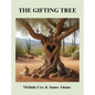 The Gifting Tree - Hardcover