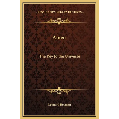Amen: The Key to the Universe - Hardcover