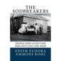 The Sodbreakers: People Who Lived and Died Settling the West - Paperback