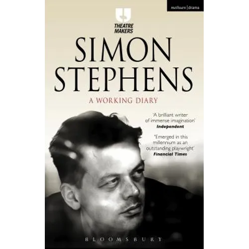 Simon Stephens: A Working Diary - Paperback