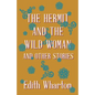 The Hermit and the Wild Woman, and Other Stories - Paperback