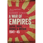 A War of Empires: Japan, India, Burma & Britain: 1941-45 - Paperback