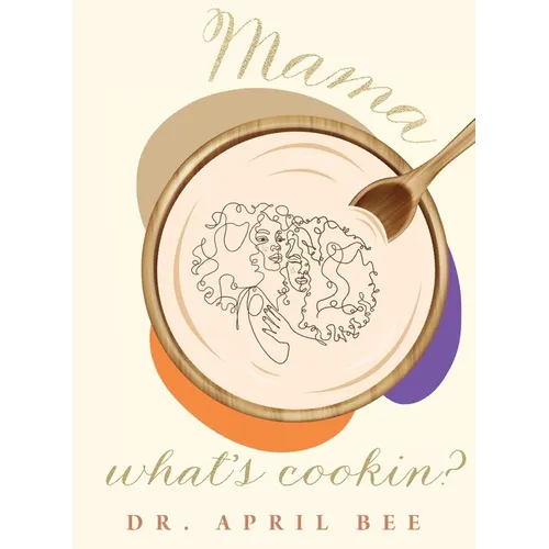 Mama, What's Cookin? - Paperback